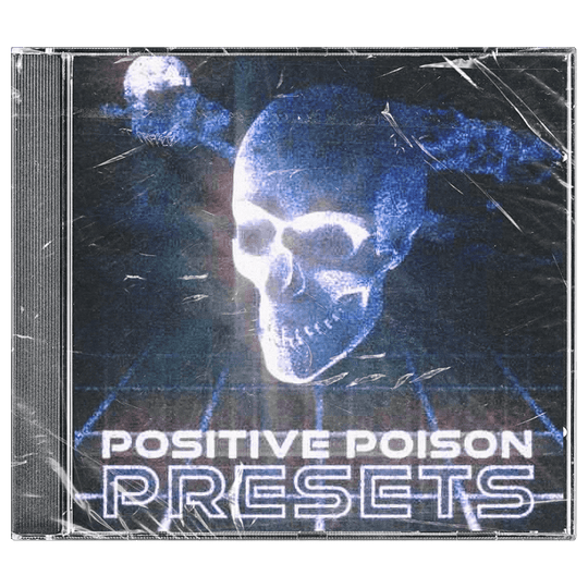 POSITIVE POISON PRESETS - Editing Visuals